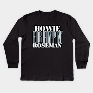 Howie Big Pimpin' Roseman Kids Long Sleeve T-Shirt